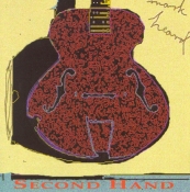 Mark Heard - Second Hand [1991]